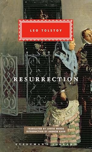 Resurrection: Introduction by Andrew Kahn (Everyman's Library Classics Series)