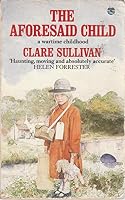 The Aforesaid Child B0013072TS Book Cover