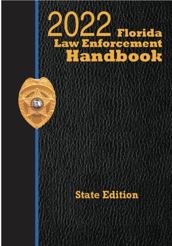 Florida Law Enforcement Handbook with Traffic L... 1641308753 Book Cover