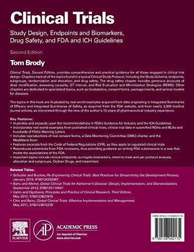 Clinical Trials: Study Design, Endpoints and Biomarkers, Drug Safety, and FDA and ICH Guidelines