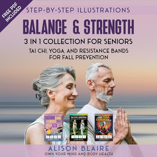 Balance &amp;amp; Strength. 3:1 Collection for Seniors by Alison Blaire episode artwork