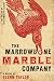 The Marrowbone Marble Company: A Novel