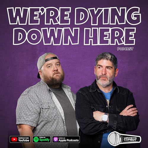Ken Edwards | S2, Ep. 3 We're Dying Down Here Podcast w/ JP Leonard & Tyler Arceneaux copertina