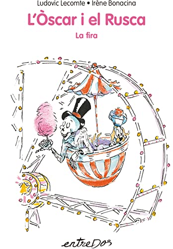 L´Òscar i el Rusca: La Fira: 2 (entreDos)
