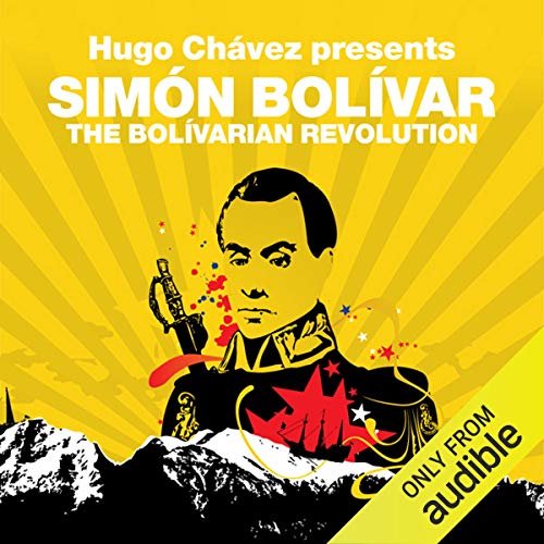 The Bolivarian Revolution (Revolutions Series) Hugo Chavez presents