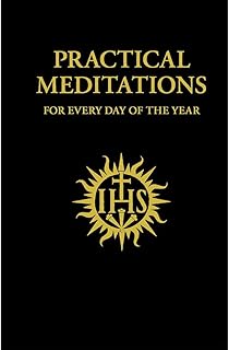 Traditional Catholic Practical Meditations