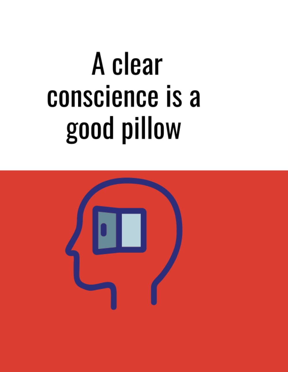 A clear conscience is a good pillow: Polish quotes lined notebooks, white paper with margins, 8.5 by 11 inches. 120 pages for kids, teens and adults.