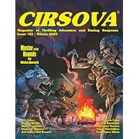 Cirsova Magazine of Thrilling Adventure and Daring Suspense Issue #25 / Winter 2025