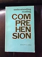 Understanding Reading Comprehension: Cognition, Language and the Structure of Prose 0872077365 Book Cover