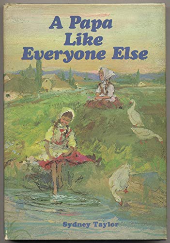 A Papa Like Everyone Else 0695867253 Book Cover