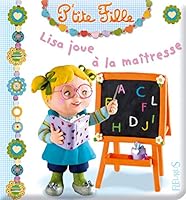 Lisa joue à la maîtresse 2215087331 Book Cover