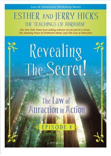 Revealing the Secret!: The Law of Attraction In Action, Episode V [DVD]