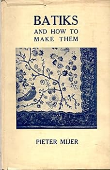 Hardcover Batiks and How to Make Them [Unknown] Book