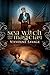 Sea Witch and the Magician: An Adult Fairytale Romance (Once Upon a Spell Book 7)