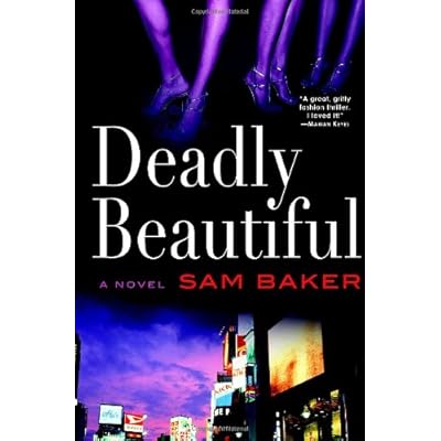 Deadly Beautiful