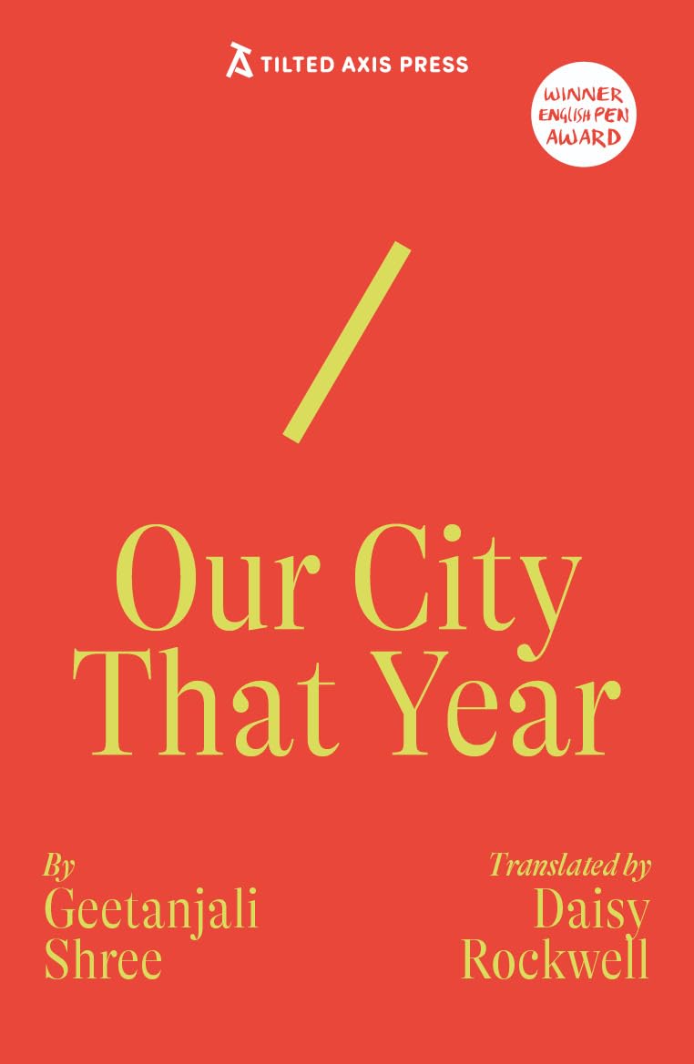 Our City That Year by Geetanjali Shree - 9781917126113