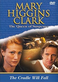 Mary Higgins Clark: The Cradle Will Fall