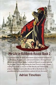 Paperback My Life in Bolshevik Russia Book 2 Book
