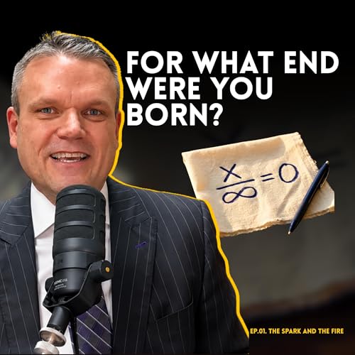 For What End Were You Born?