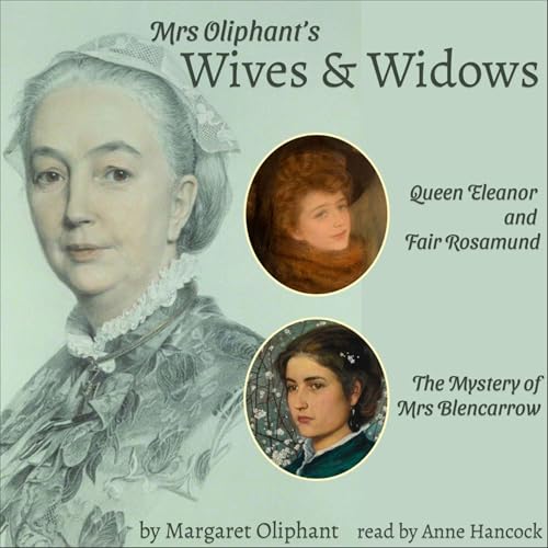 Page de couverture de Mrs. Oliphant’s Wives & Widows
