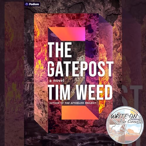 Write On Four Corners with DelSheree Spinner: Interview with Tim Weed