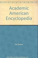 Academic American encyclopedia 0717220044 Book Cover
