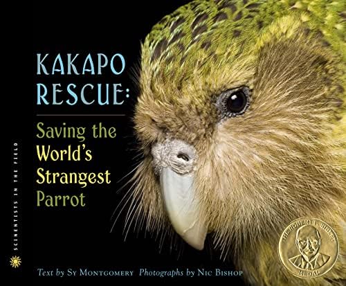 Kakapo Rescue: Saving the World's Strangest Parrot (Scientists in the Field) Hardcover – Illustrated, May 24, 2010