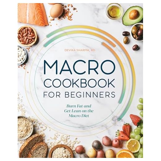 Macro Cookbook for Beginners: Burn Fat and Get Lean on the Macro Diet