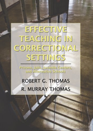 Buy Effective Teaching in Correctional Settings: Prisons, Jails, Juvenile Centers, and Alternative Schools — BookShops.in