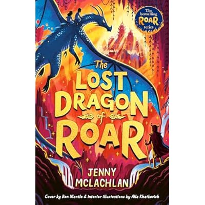The Lost Dragon of Roar: Epic middle grade magical dragon school adventures, perfect for kids aged 8-12 and fans of Skandar and How to Train Your Dragon: Book 5