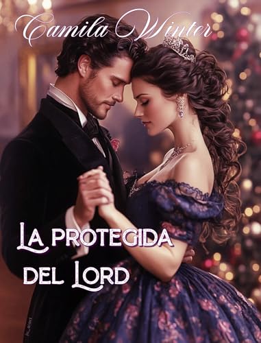 La protegida del Lord: saga herederas
