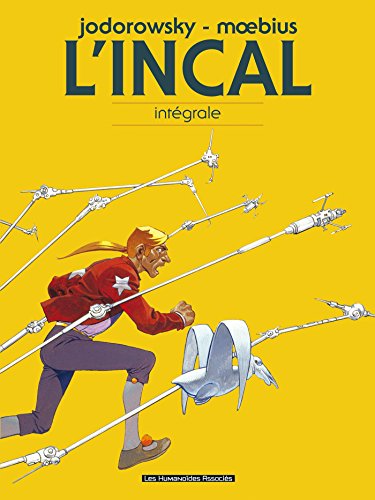 L'Incal intégrale (HUMANO.SCIE.FIC) (French Edition)