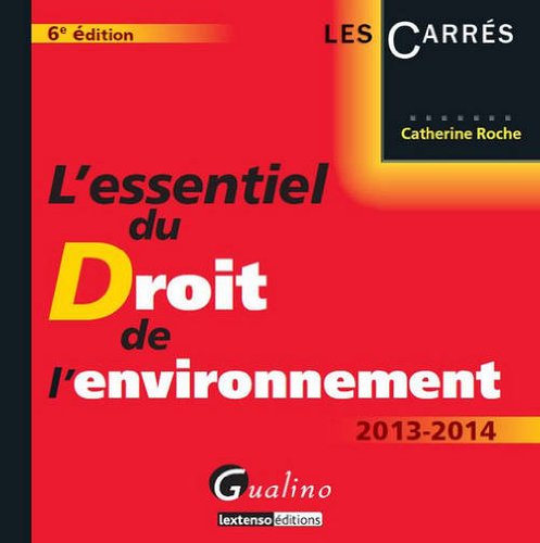 Télécharger L'essentiel du droit de l'environnement PDF Ebook En Ligne