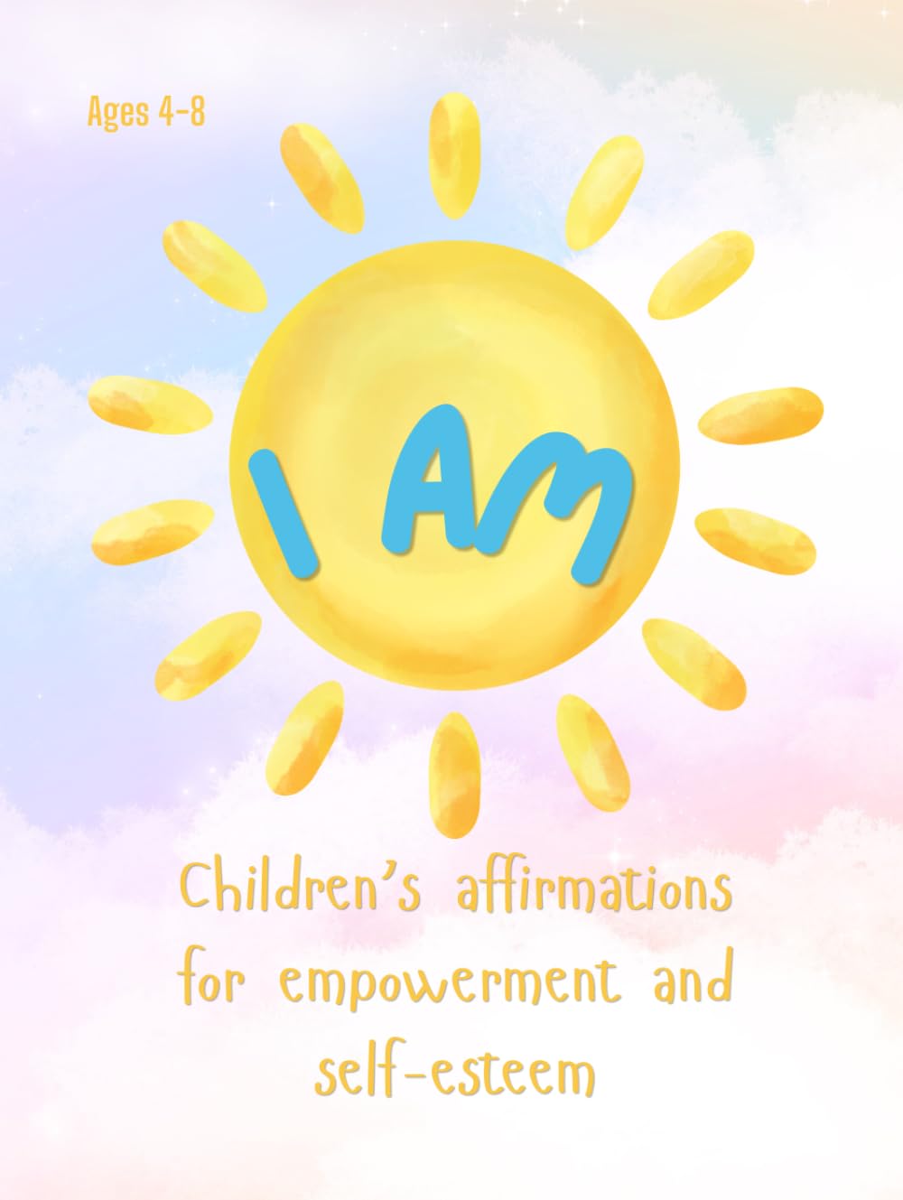 I Am Children's Affirmation Book