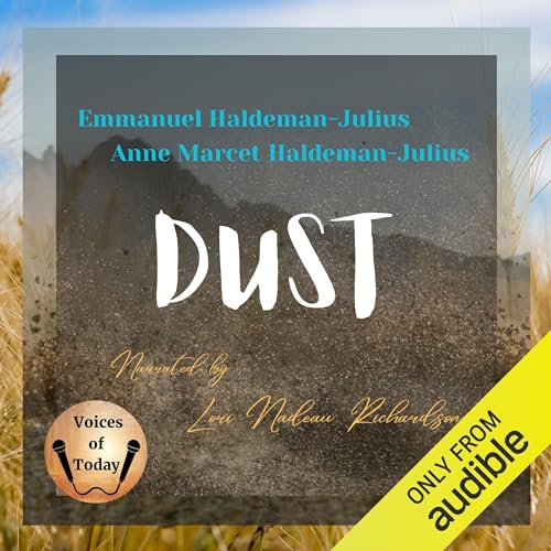 Dust Audiolibro Por Anna Marcet Haldeman-Julius, Emanuel Haldeman-Julius arte de portada