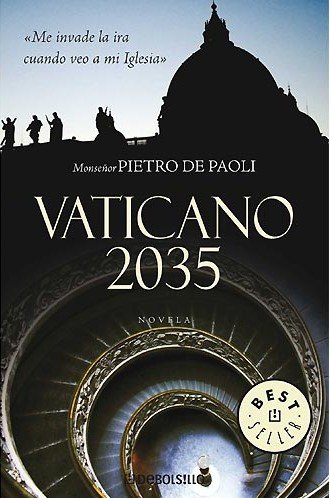 Vaticano 2035 (Bestseller (debolsillo)) Vaticano 2035 (Bestseller (debolsillo))