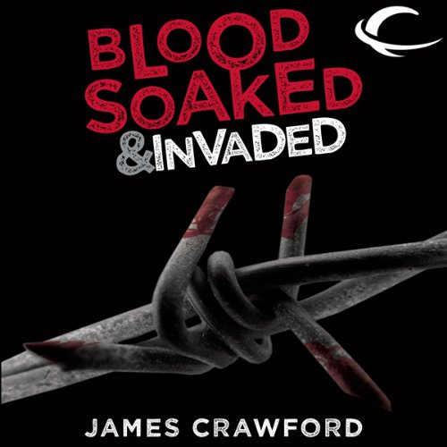 Cover art for Blood Soaked and Invaded
