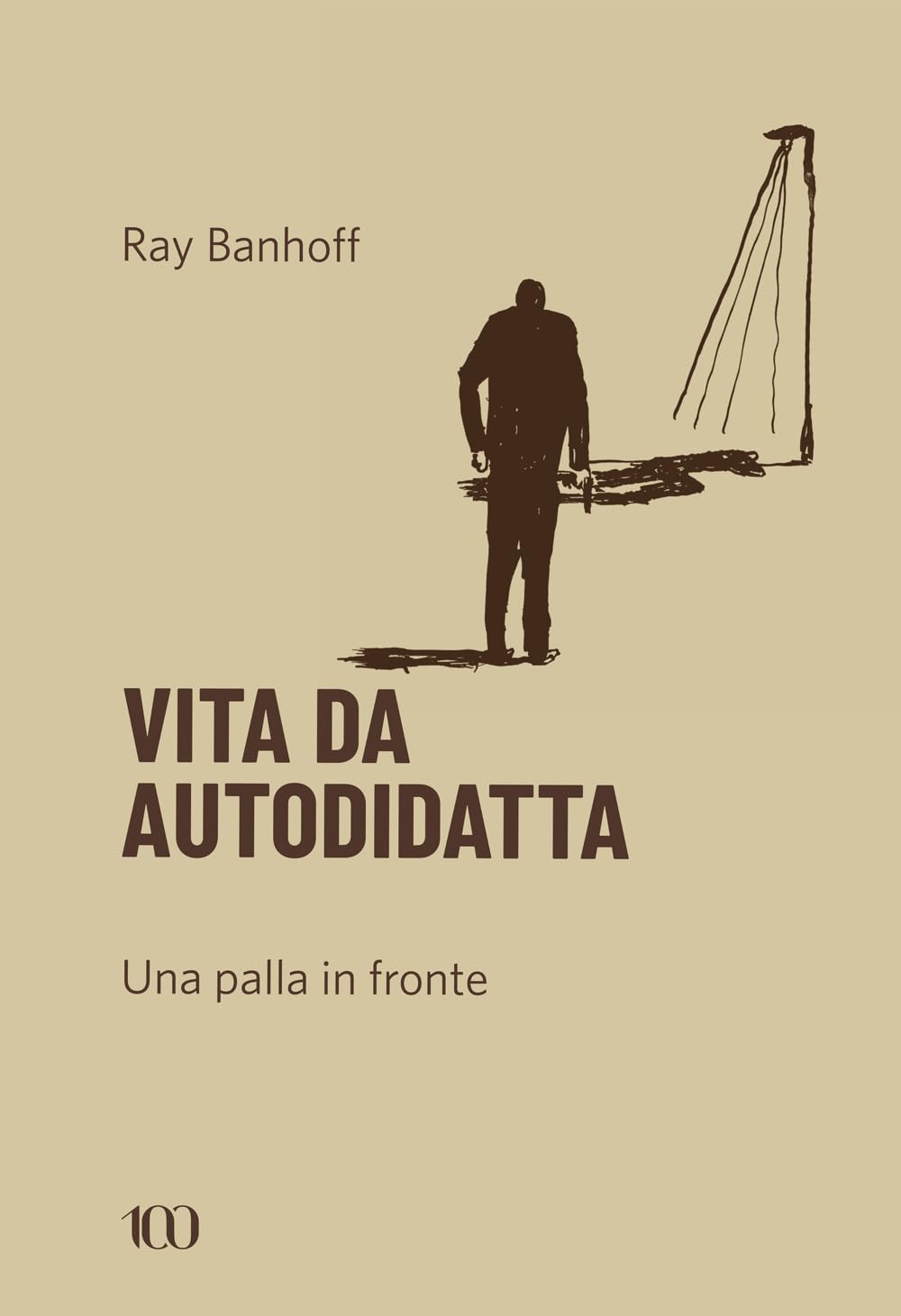 Vita Da Autodidatta. Una Palla In Fronte - 4