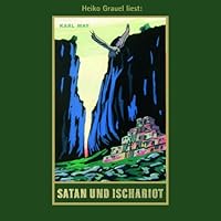 Satan und Ischariot Hörbuch
