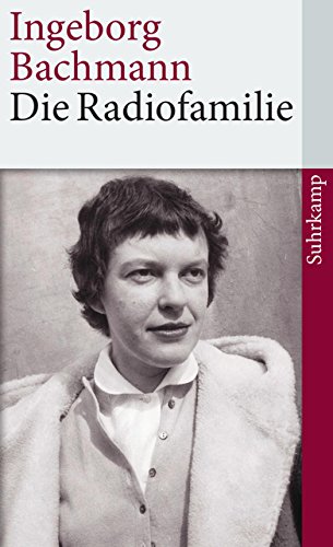 Die Radiofamilie (suhrkamp taschenbuch) Die Radiofamilie (suhrkamp taschenbuch)