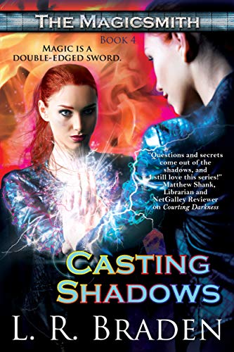 Casting Shadows (The Magicsmith Book 4) Casting Shadows (The Magicsmith Book 4)