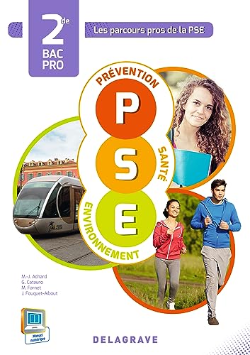  Prévention Santé Environnement 2e Bac Pro: Collection Les parcours pros de la PSE
