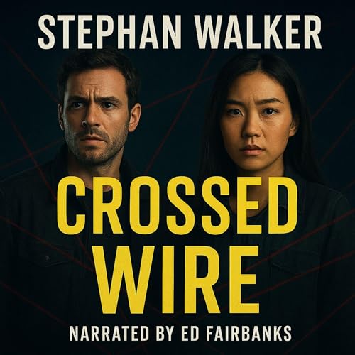 Crossed Wire Audiolibro Por Stephan Walker arte de portada