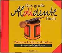 Das große Aldidente-Buch