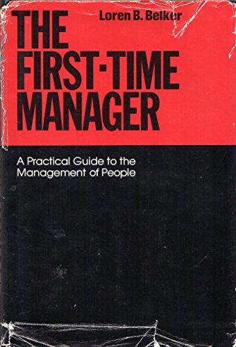 The first-time manager: A practical guide to th... 0814454925 Book Cover