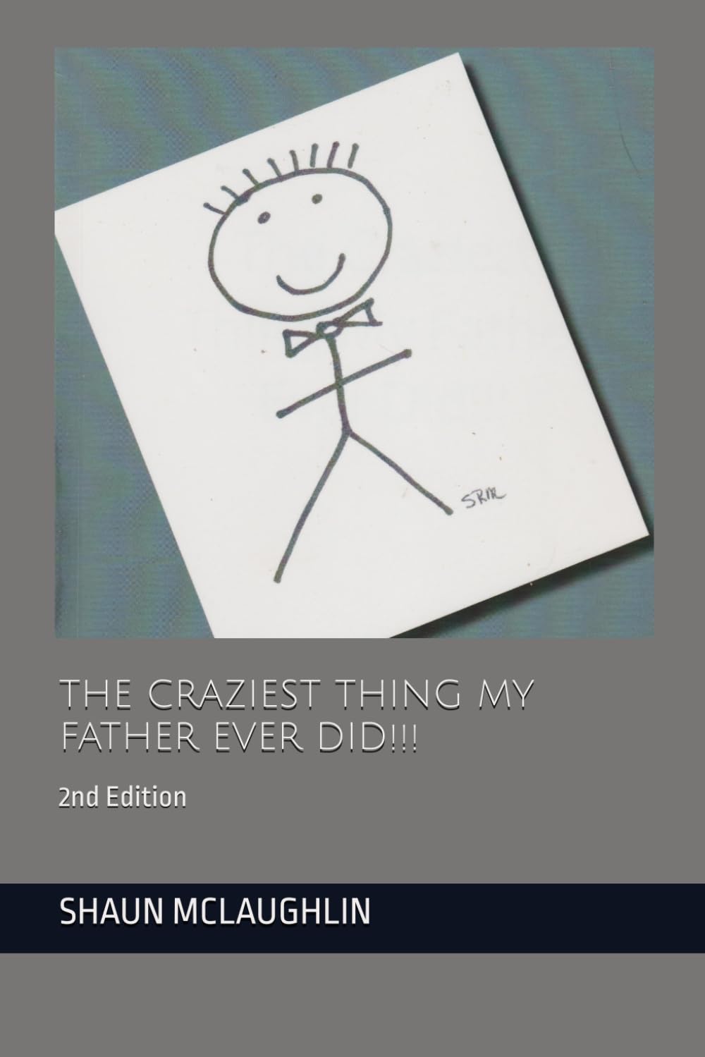 THE CRAZIEST THING MY FATHER EVER DID!!! 2ND EDITION