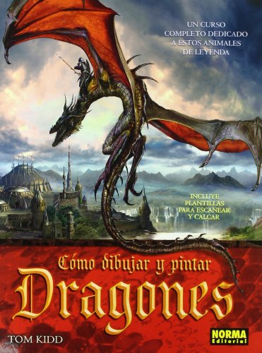 CÓMO DIBUJAR Y PINTAR DRAGONES (LIBROS TEÓRICOS EUROPEO) CÓMO DIBUJAR Y PINTAR DRAGONES (LIBROS TEÓRICOS EUROPEO)