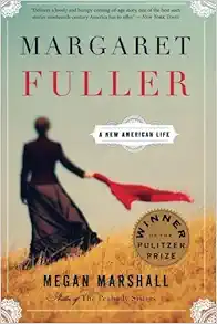 Margaret Fuller: A New American Life book cover