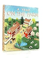 A Year on the Farm B000WNJGBO Book Cover