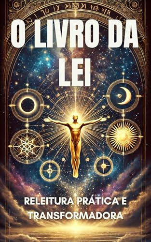 O Livro da Lei: Releitura Prática e Transformadora (Portuguese Ed...